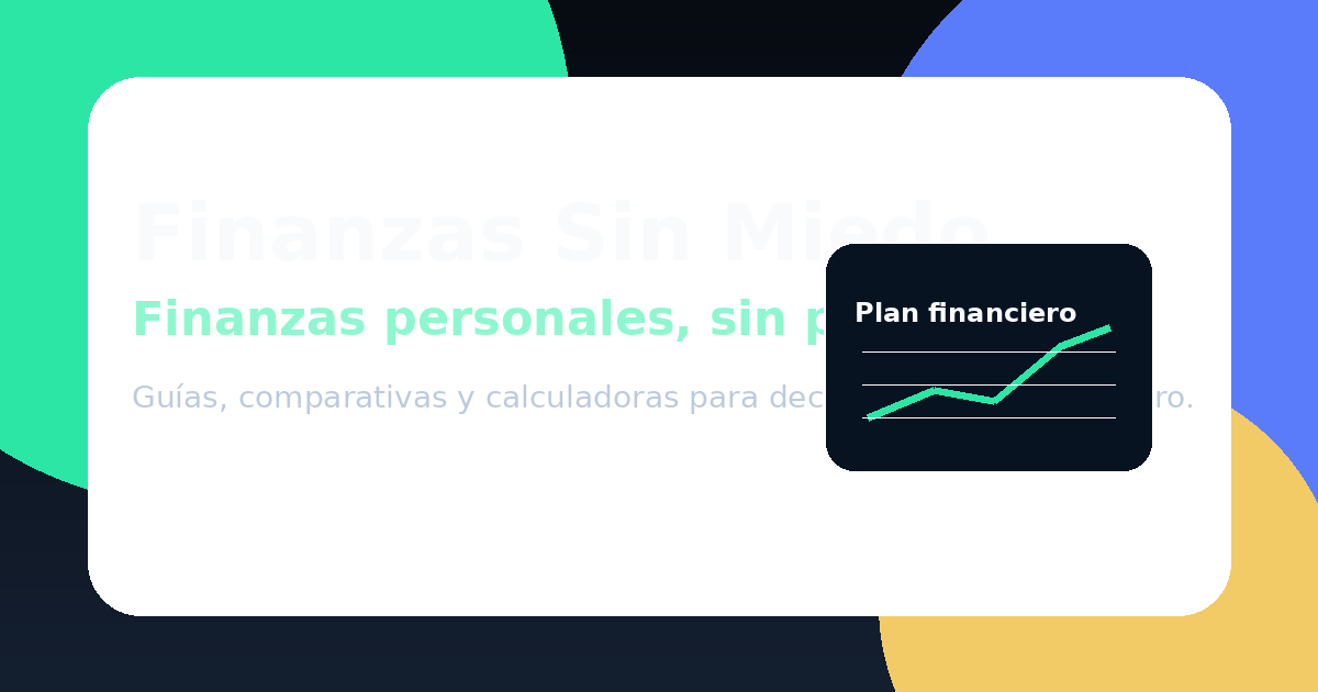 Mejores depósitos a plazo fijo 2026 | FinanzasSinMiedo