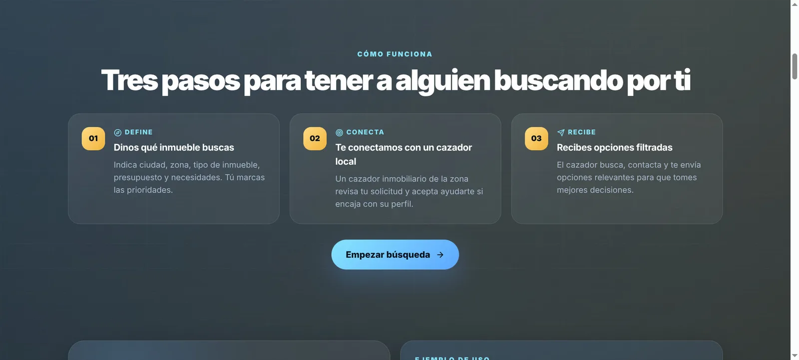 Sección pública de El Cazador Inmobiliario que explica el proceso en tres pasos: definir la búsqueda, conectar con un cazador local y recibir opciones filtradas